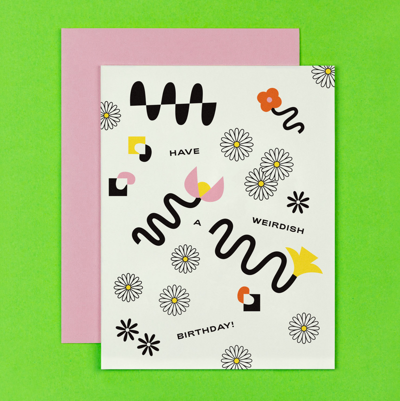 Weirdish Birthday Card