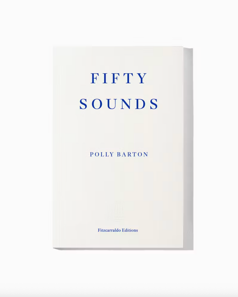 Fifty Sounds by Polly Barton