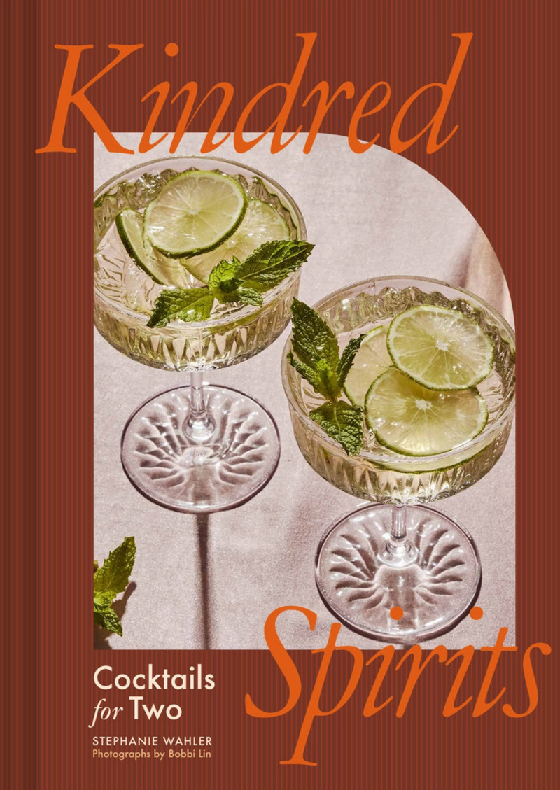 Kindred Spirits: Cocktails for Two Book