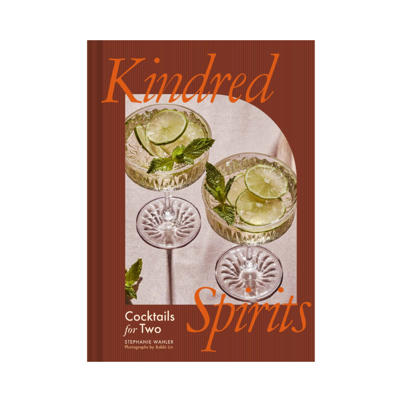 Kindred Spirits: Cocktails for Two Book