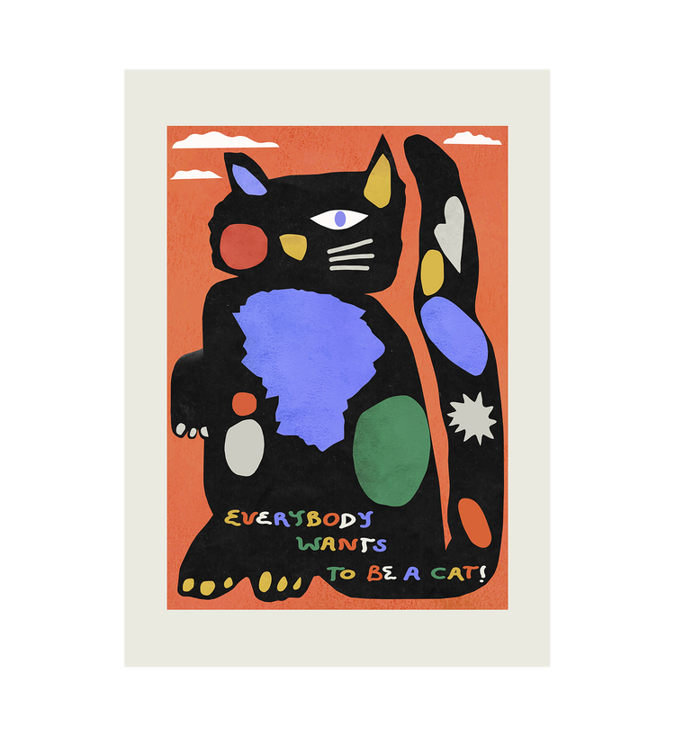 Be a Cat Print - 30x40cm