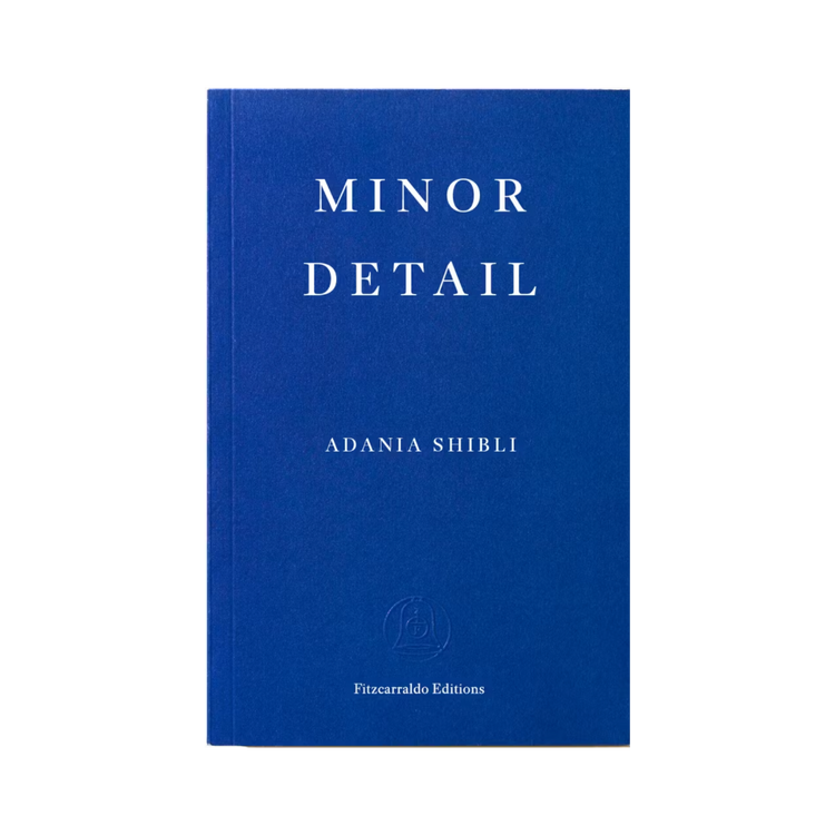 Minor Detail by Adania Shibli