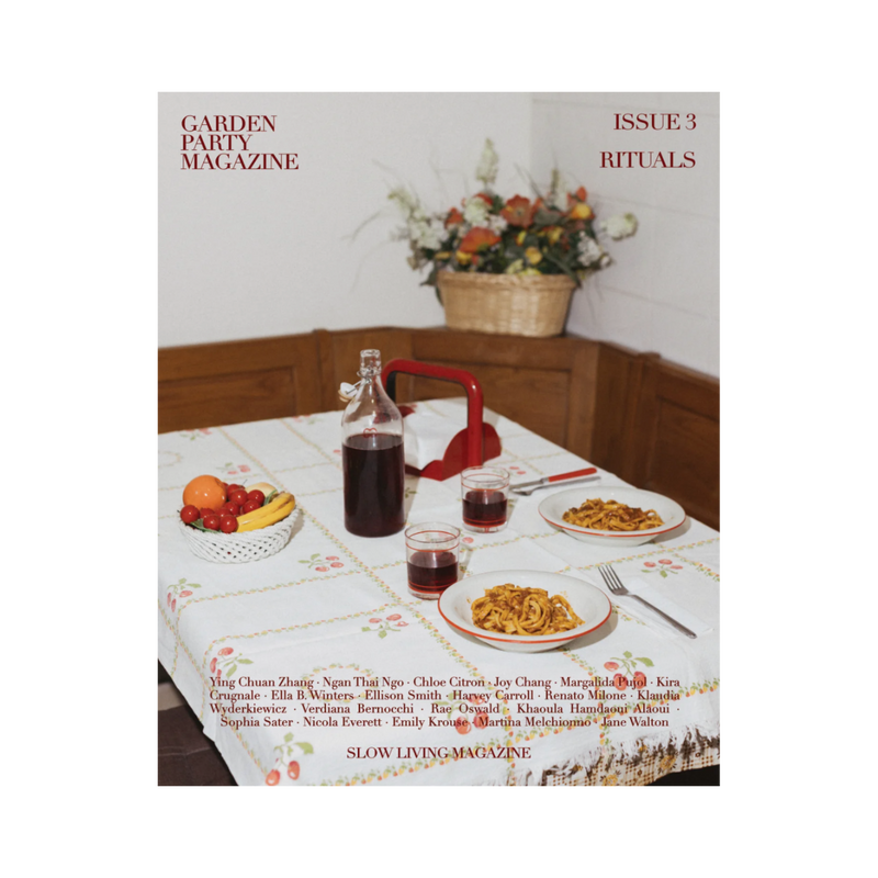 Garden Party Magazine: Issue 3, Rituals