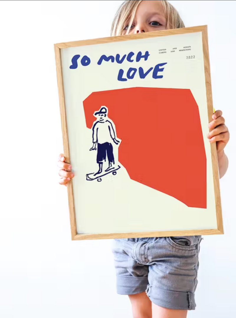 So Much Love / Skateboard Print - 30x40cm