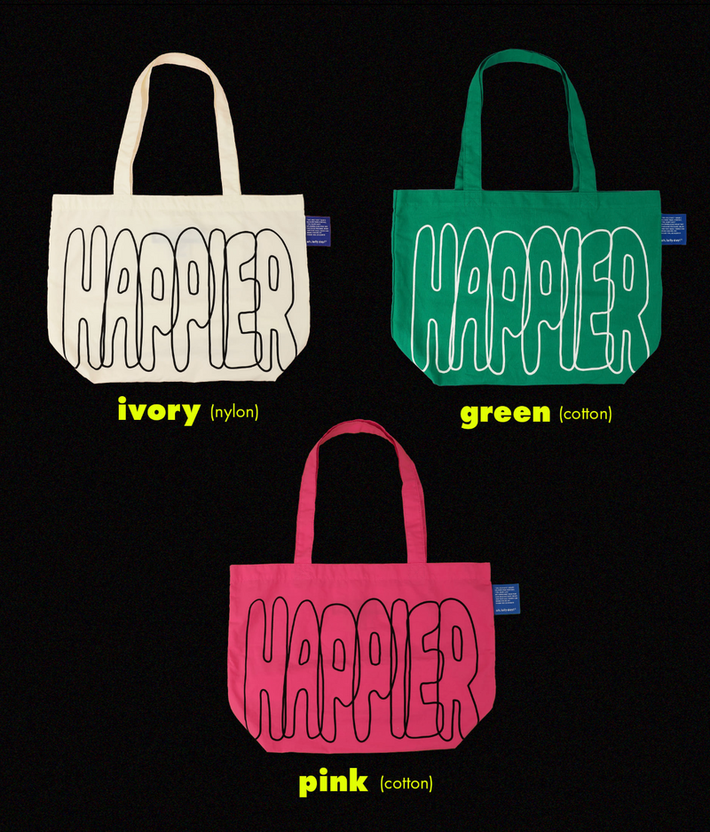 Happier Big Bag